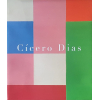 Cícero Dias - Uma Vida Pela Pintura - 1907 - Pintores - Brasil - Pintura moderna - Brasil - Século XX I. Prefácio Josué Montello Waldir Simoões de Assis Filho - capa dura com contra capa -352 páginas