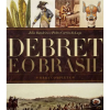 Debret e o Brasil - obra completa. Esta é a edição revista e ampliada do mais bem-sucedido livro de arte brasileira do século XIX. Trata-se do primeiro catálogo raisonné da monumental obra realizada no país pelo francês Jean-Baptiste Debret, o mais famoso artista estrangeiro a pintar o Brasil. Com 720 páginas e mais de 1.300 imagens, este volume ilustra a totalidade dos trabalhos do artista, fruto de uma longa pesquisa. Edição de luxo, capa dura, com sobrecapa, medidas 32 x 28 cm