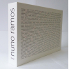 Nuno Ramos<br>Ricardo sardenberg Org. E Alberto Tassinari<br>Edição bilingue pot/ing<br>Ed. Cobogó<br>568pag<br>Capa dura – novo – Acompanha uma gravura do artista