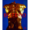 <p>BOTERO SCULPTURES  -  32x26 cm; capa dura com sobrecapa; 272 págs.; edição em inglês; profusamente ilustrado</p>
