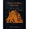 <p>VICENTE DO REGO MONTEIRO - artista e poeta - 29x23 cm; 437 págs. Livro sobre visa e obra do artista. Encontra-se nesta publicação os anos de Vicente do Rego até a Semana de Arte Moderna; seu reencontro com Paris; a orientação clássico purista; a evolução formal e iconográfica; seu trabalho e reconhecimento em Paris; uma lista de obras desaparecidas; entre muitos outros mais assuntos relacionados a sua obra. Ricamente ilustrado.</p>