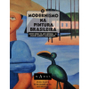 <p>O MODERNISMO NA PINTURA BRASILEIRA  -  28x23 cm; 95 págs.; ricamente ilustrado com a Coleção Gilberto Chateaubriand / Acervo MAM-RJ</p>