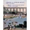 <p>O BRASIL NA VISÃO DO ARTISTA  -  capa dura com sobrecapa; 128 págs.; muito ilustrado; português / inglês</p>