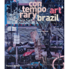<p>CONTEMPORARY ART BRAZIL  -  capa dura com sobrecapa; 338 págs.; edição em inglês; Editora Thames & Hudson. Amplamente ilustrado.</p>