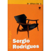 SÉRGIO RODRIGUES – Este livro é uma introdução à obra do designer Sérgio Rodrigues. São 44 ilustrações sobre seus trabalhos. jp<br />300g; 21x15 cm; 93 págs.; capa dura; em português e inglês<br />