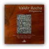 VALDIR ROCHA - Livro fartamente ilustrado com reproduções das xilogravuras do artista e poemas dele também e de Álvaro Alves, Celso de Alencar, entre outros.<br />540g; 21x21 cm; 202 págs.<br /><br />