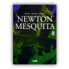 NEWTON MESQUITA - Livro amplamente ilustrado com reproduções de pinturas do cotidiano diurno e noturno do artista. <br />1525g; 32x24 cm; 216 págs.; sobrecapa acompanha capa dura; português e inglês<br />