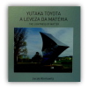 YUTAKA TOYOTA - Livro amplamente ilustrado, que traz através da leveza da matéria, conhecer melhor o trabalho de Toyota. <br />1450g; 31x31 cm; 160 págs.; capa dura; português e inglês