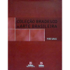 COLEÇÃO BRADESCO DE ARTE BRASILEIRA – Encontra-se neste livro expográfico, amplamente ilustrado, 102 reproduções de pinturas de artistas brasileiros. São nomes como: Hércules Barsotti, Brennand, Burle Marx, Mário Gruber, Guignard, Pancetti, entre muitos outros. ff<br />1850g; 31x24 cm; 244 págs.; sobrecapa acompanha capa dura; em português e inglês<br />