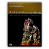 ALEIJADINHO - Este livro é um catálogo das esculturas devocionais do artista. O livro propõe pela primeira vez uma periodização do trabalho do mestre Aleijadinho ao longo dos seus quase 50 anos de atividade, e um levantamento exaustivo das obras saídas de sua oficina e aqui reproduzidas nas ilustrações. Contribuição também inovadora desta publicação, é ampliar a noção de autenticidade das peças atribuíveis ao Aleijadinho. ff<br />2070g; 31x24 cm; 335 págs.; sobrecapa acompanha capa dura<br />